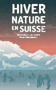 HIVER NATURE EN SUISSE