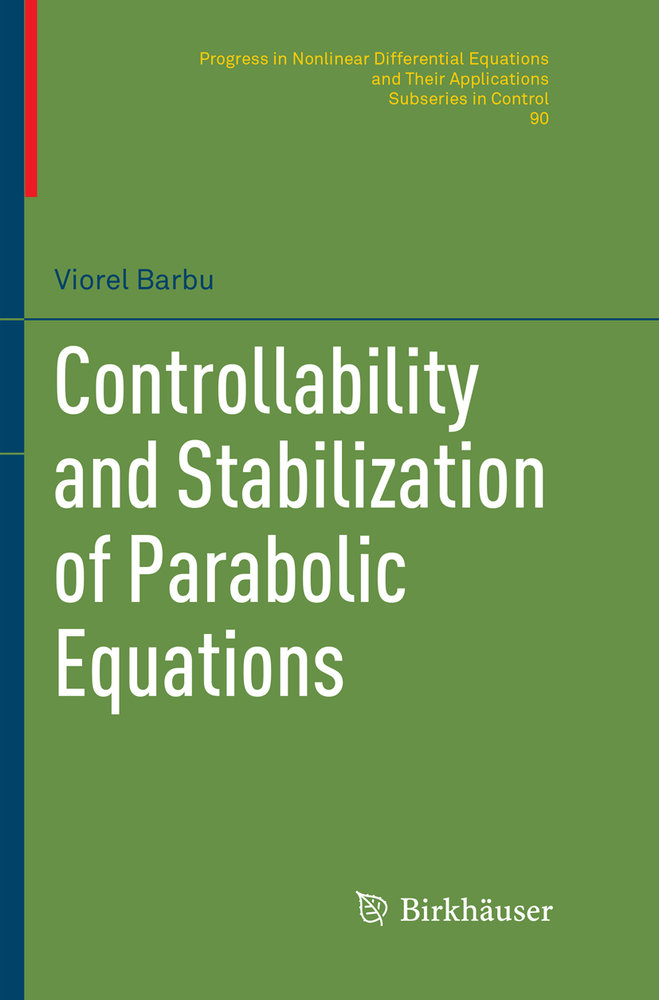 Controllability and Stabilization of Parabolic Equations