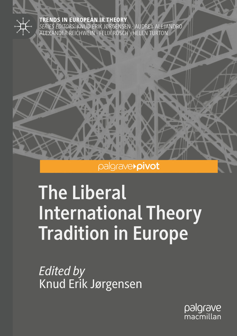 The Liberal International Theory Tradition in Europe