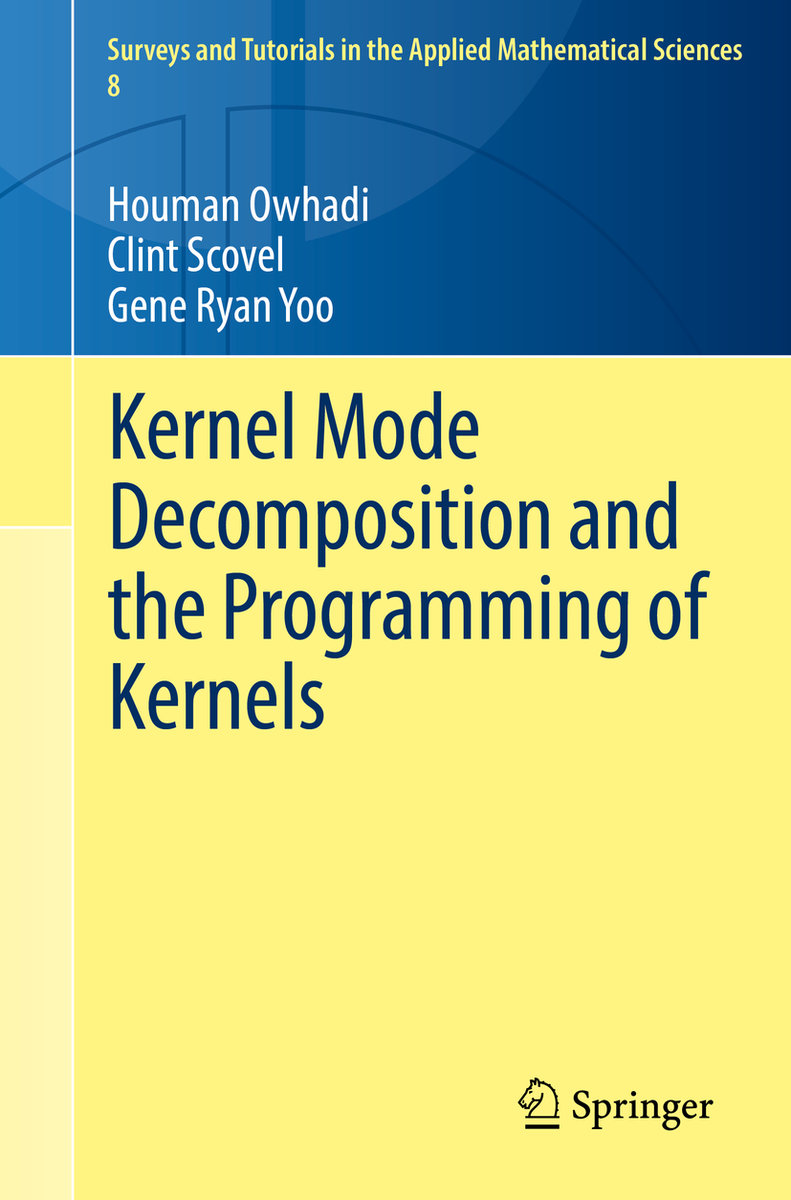 Kernel Mode Decomposition and the Programming of Kernels