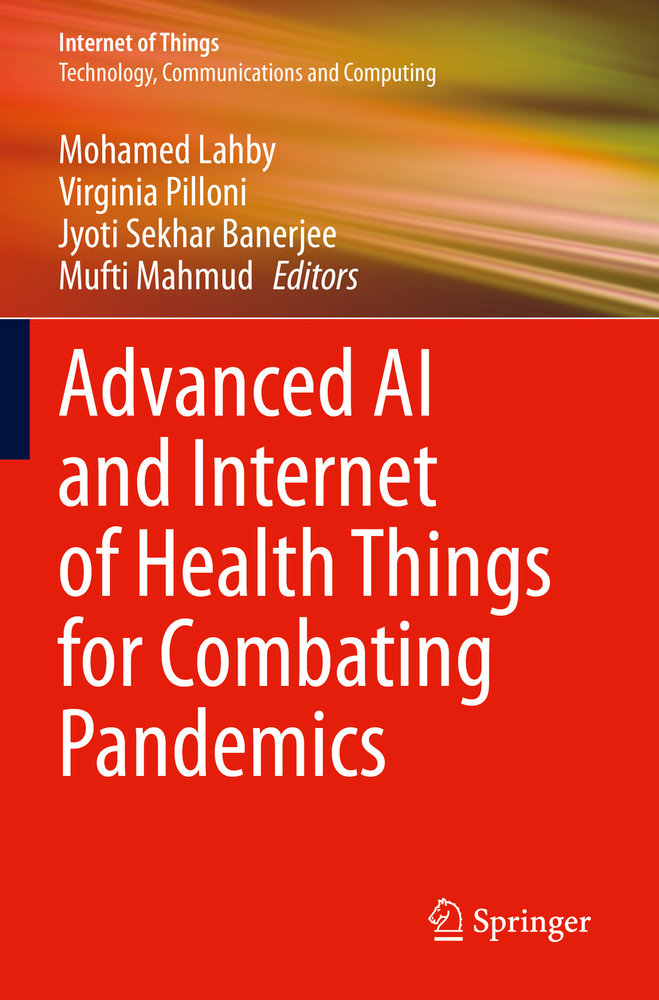 Advanced AI and Internet of Health Things for Combating Pandemics