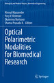 Optical Polarimetric Modalities for Biomedical Research