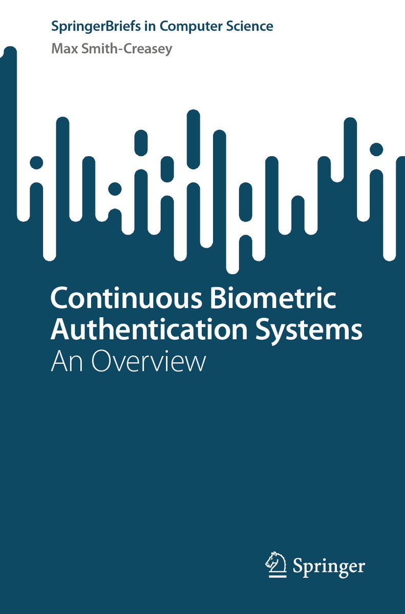 Continuous Biometric Authentication Systems