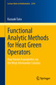 Functional Analytic Methods for Heat Green Operators