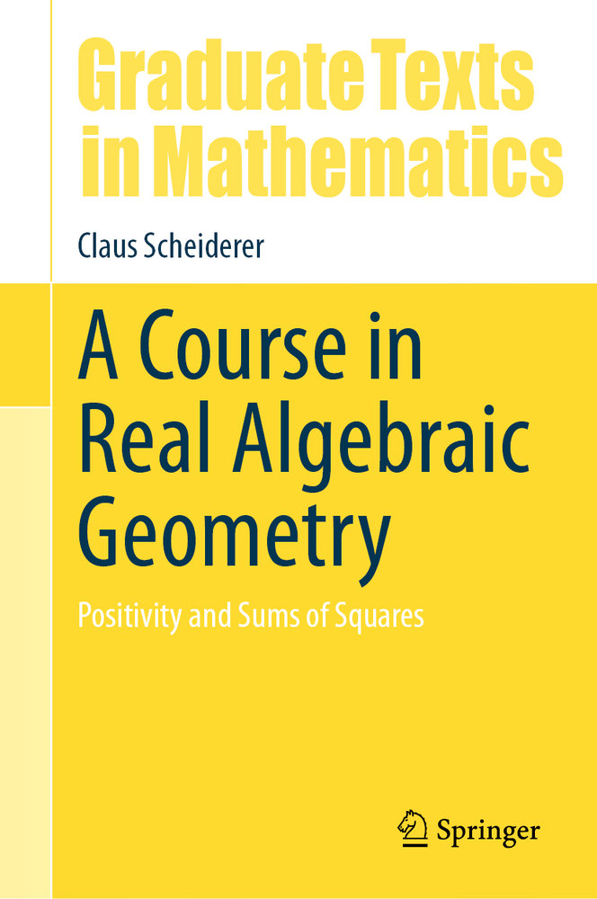 A Course in Real Algebraic Geometry