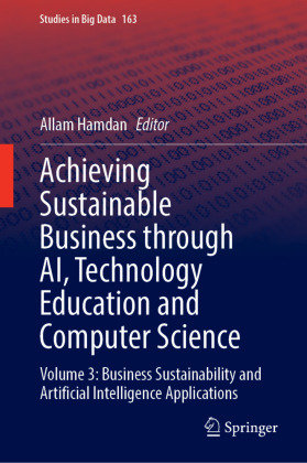 Achieving Sustainable Business through AI, Technology Education and Computer Science