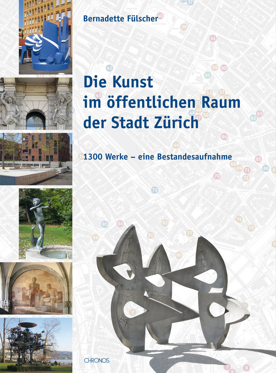 Die Kunst im öffentlichen Raum der Stadt Zürich