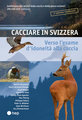 Cacciare in Svizzera