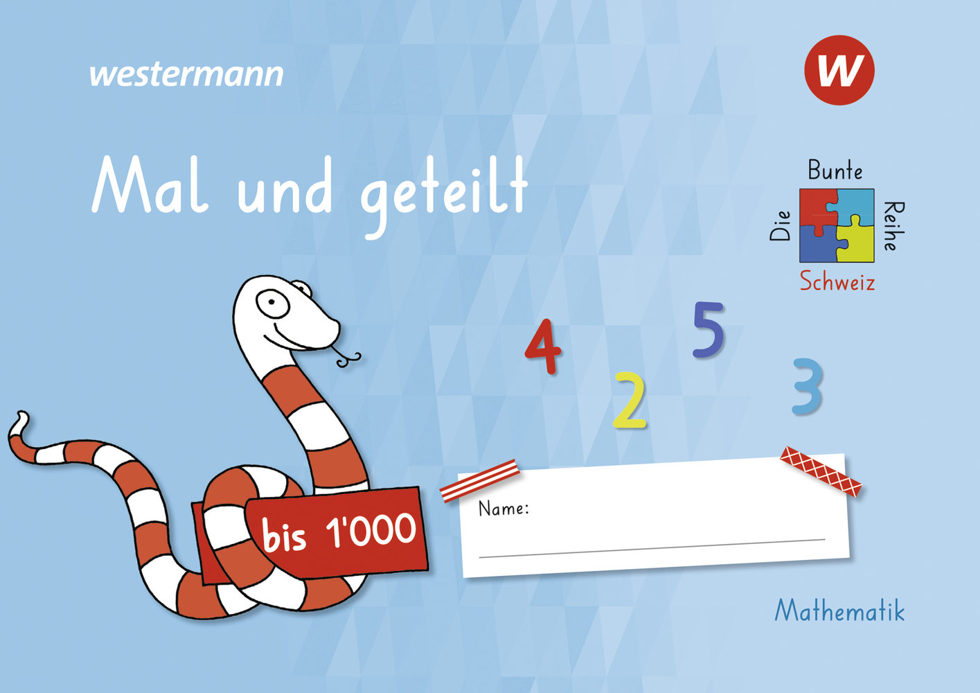 Die Bunte Reihe Schweiz - Mathematik