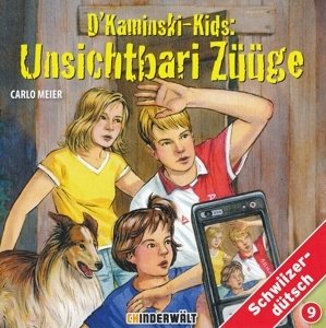 D'Kaminski-Kids Volume 9: Unsichtbari Züge