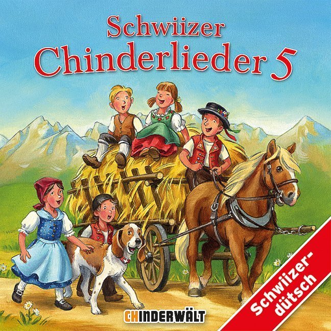 Schwiizer Chinderlieder 5 CD