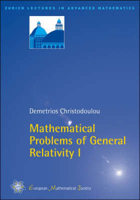 Mathematical Problems of General Relativity I