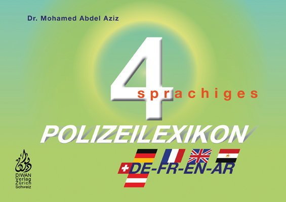 Viersprachiges Polizeilexikon D/F/E/A/phonetisch