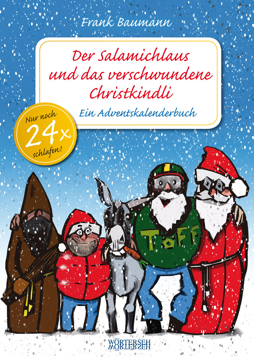 Der Salamichlaus und das verschwundene Christkindli