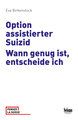 Option assistierter Suizid