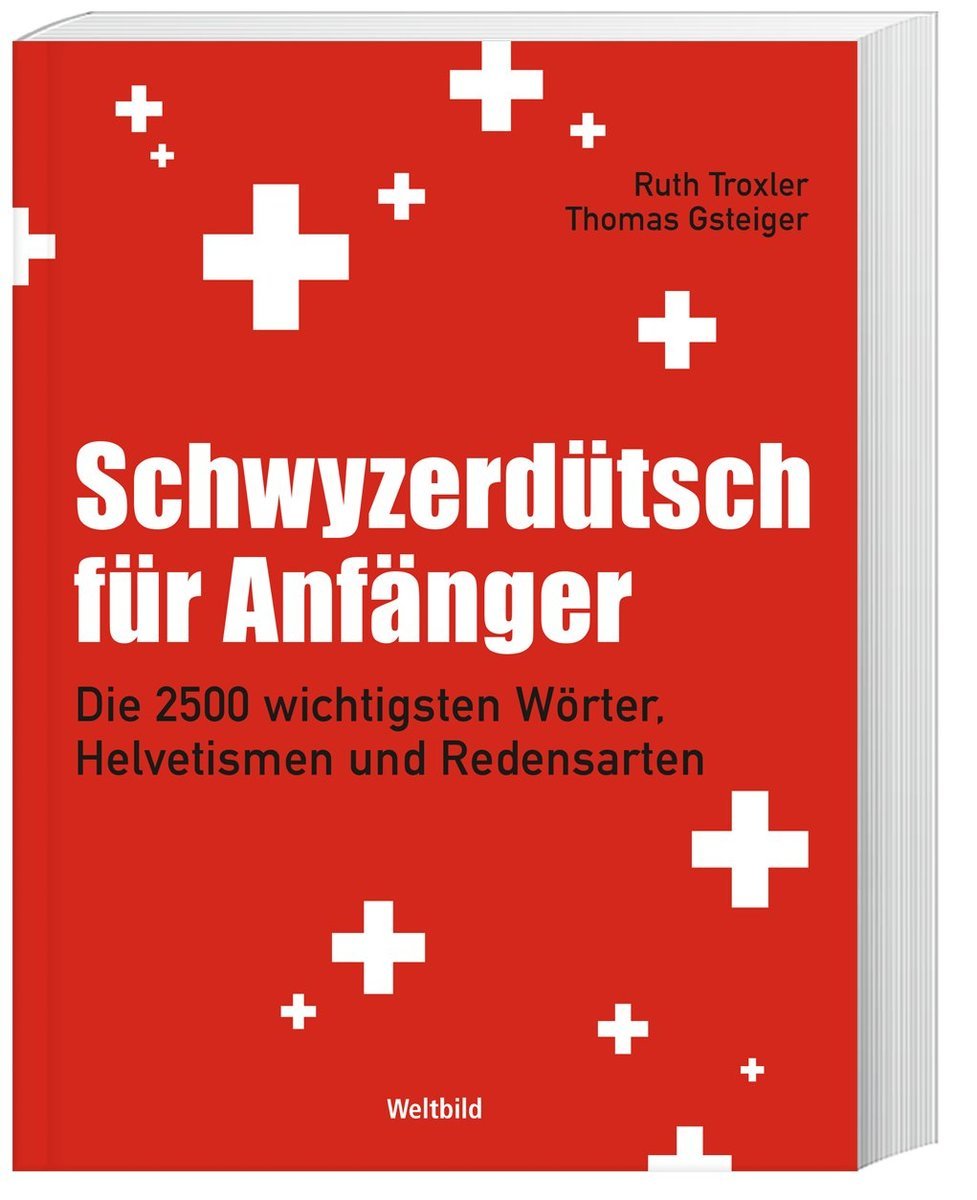 Schwyzerdütsch für Anfänger