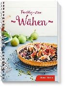 Fruchtig süsse Wähen