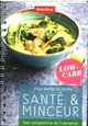 Santé & Minceur - Low Carb