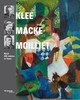 Klee, Macke, Moilliet