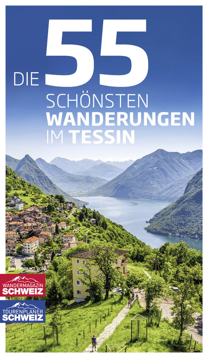 Die 55 schönsten Wanderungen im Tessin