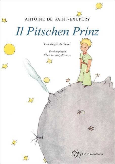 de Saint-Exupery A: Il Pitschen Prinz puter