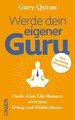 Werde dein eigener GURU