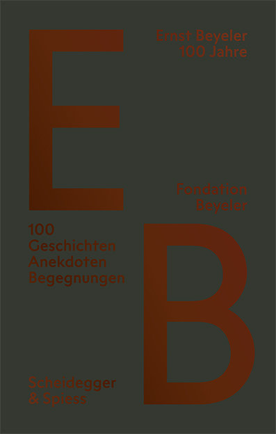 Ernst Beyeler - 100 Jahre