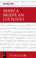 Lucius Annaeus Seneca: Epistulae morales ad Lucilium / Briefe an Lucilius. Band I Bd.1