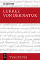 Von der Natur. De rerum natura\