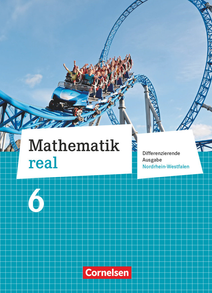 Mathematik real, Differenzierende Ausgabe Nordrhein-Westfalen, 6. Schuljahr, Schulbuch