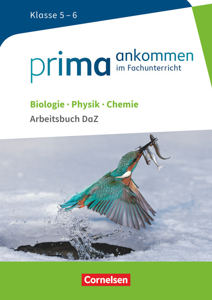 Prima ankommen, Im Fachunterricht, Biologie, Physik, Chemie: Klasse 5/6, Arbeitsbuch DaZ mit Lösungen