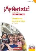 ¡Apúntate!, Spanisch als 2. Fremdsprache - Ausgabe 2008, Paso al bachillerato, Cuaderno de ejercicios - Lehrkräftefassung inkl. CD