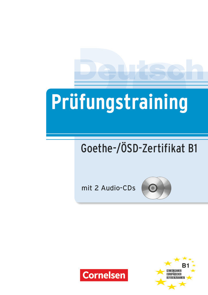 Prüfungstraining DaF, B1, Goethe-/ÖSD-Zertifikat B1, Übungsbuch mit Lösungen und Audios als Download