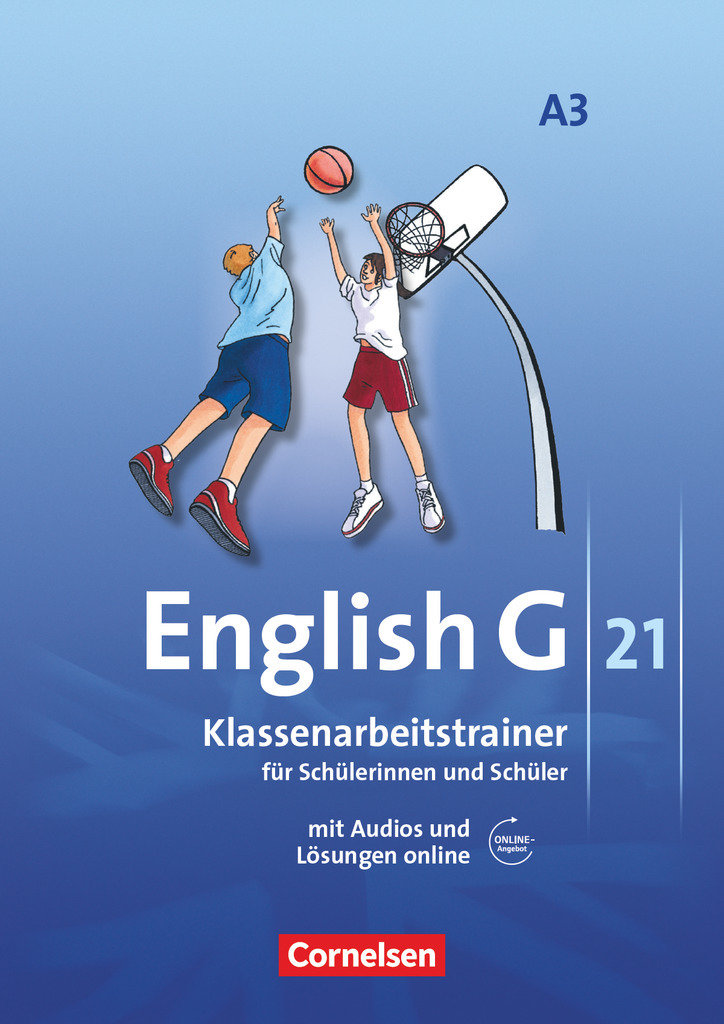 English G 21, Ausgabe A, Band 3: 7. Schuljahr, Klassenarbeitstrainer mit Audios und Lösungen online