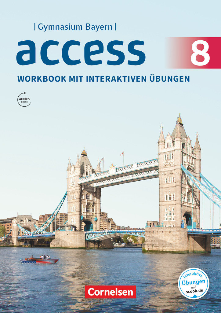 Access, Bayern 2017, 8. Jahrgangsstufe, Workbook mit interaktiven Übungen online, Mit Audios online