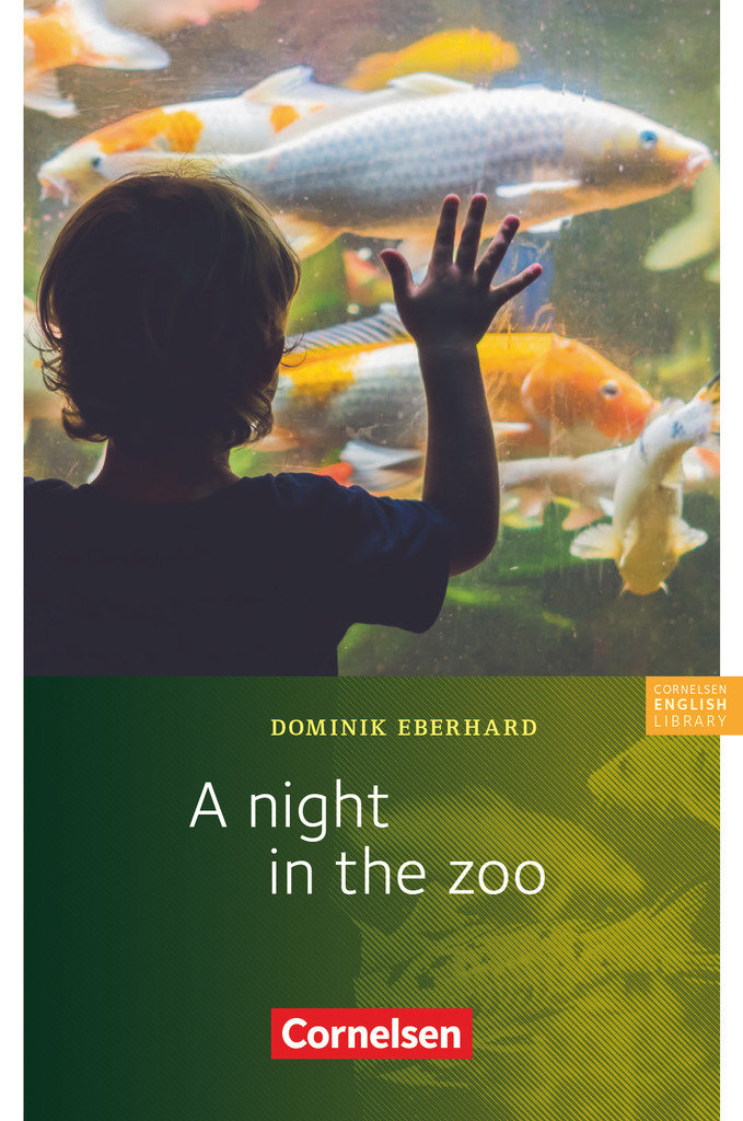 Cornelsen English Library, Für den Englischunterricht in der Sekundarstufe I, Fiction, 5. Schuljahr, Stufe 3, A Night in the Zoo, Lektüre zu Access und Access Bayern