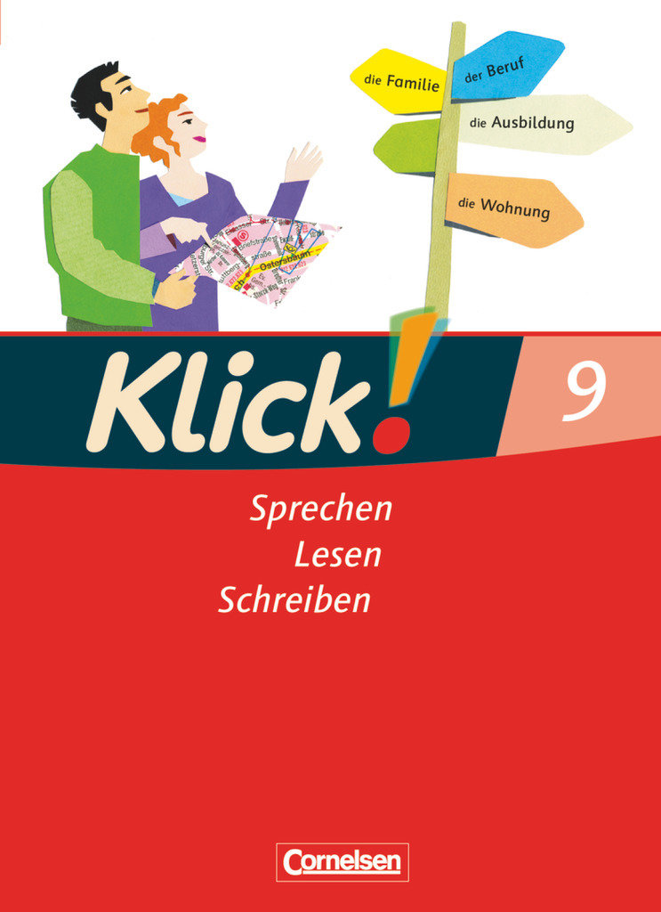 Klick! Deutsch, Ausgabe 2007, 9. Schuljahr, Sprechen, Lesen, Schreiben, Schulbuch