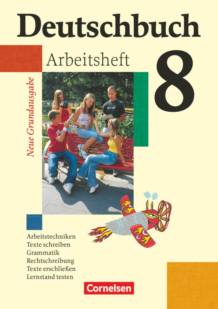 Deutschbuch, Sprach- und Lesebuch, Grundausgabe 2006, 8. Schuljahr, Arbeitsheft mit Lösungen