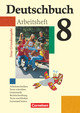 Deutschbuch, Sprach- und Lesebuch, Grundausgabe 2006, 8. Schuljahr, Arbeitsheft mit Lösungen