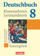 Deutschbuch, Sprach- und Lesebuch, Trainingshefte - zu allen Grundausgaben, 8. Schuljahr, Klassenarbeiten, Lernstandstests - Nordrhein-Westfalen, Trainingsheft mit eingelegten Lösungen