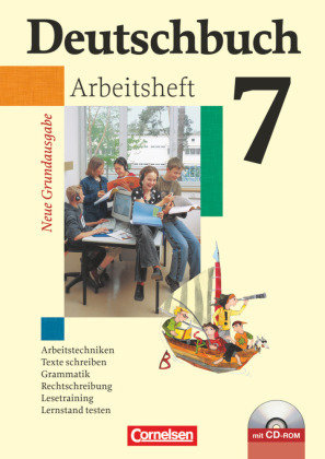 Deutschbuch, Sprach- und Lesebuch, Grundausgabe 2006, 7. Schuljahr, Arbeitsheft mit Lösungen und Übungs-CD-ROM