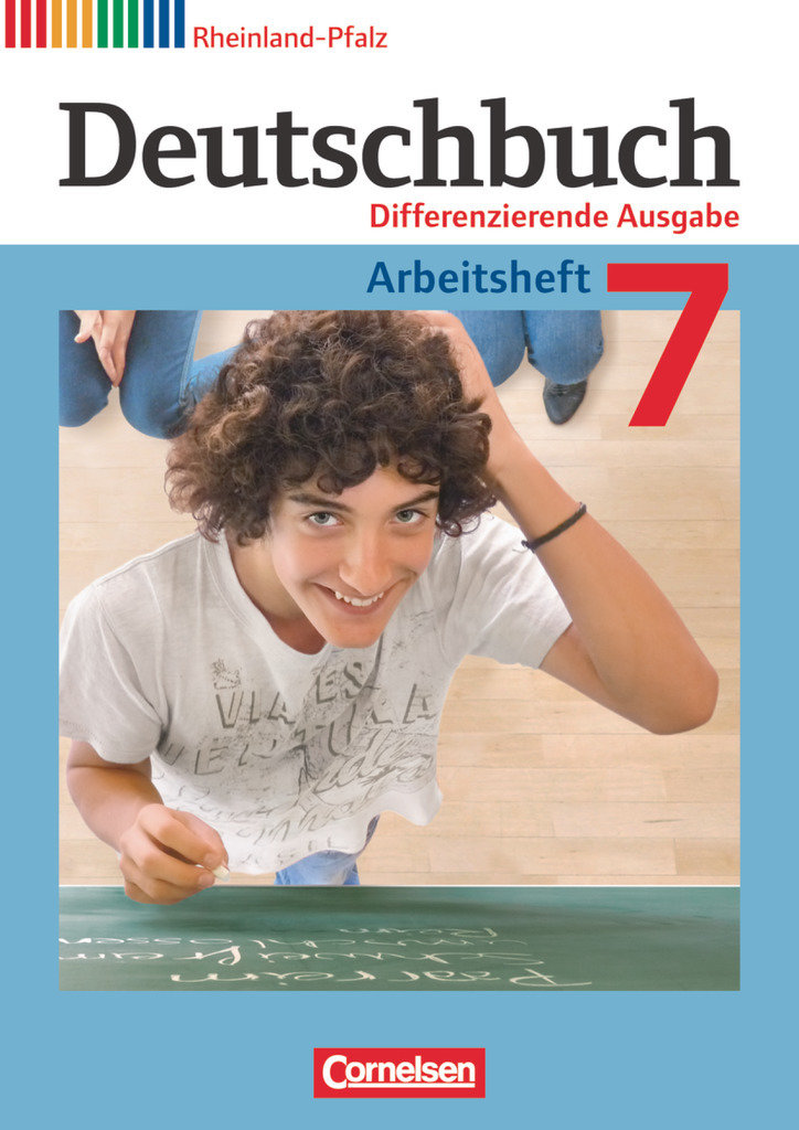 Deutschbuch, Sprach- und Lesebuch, Differenzierende Ausgabe Rheinland-Pfalz 2011, 7. Schuljahr, Arbeitsheft mit Lösungen