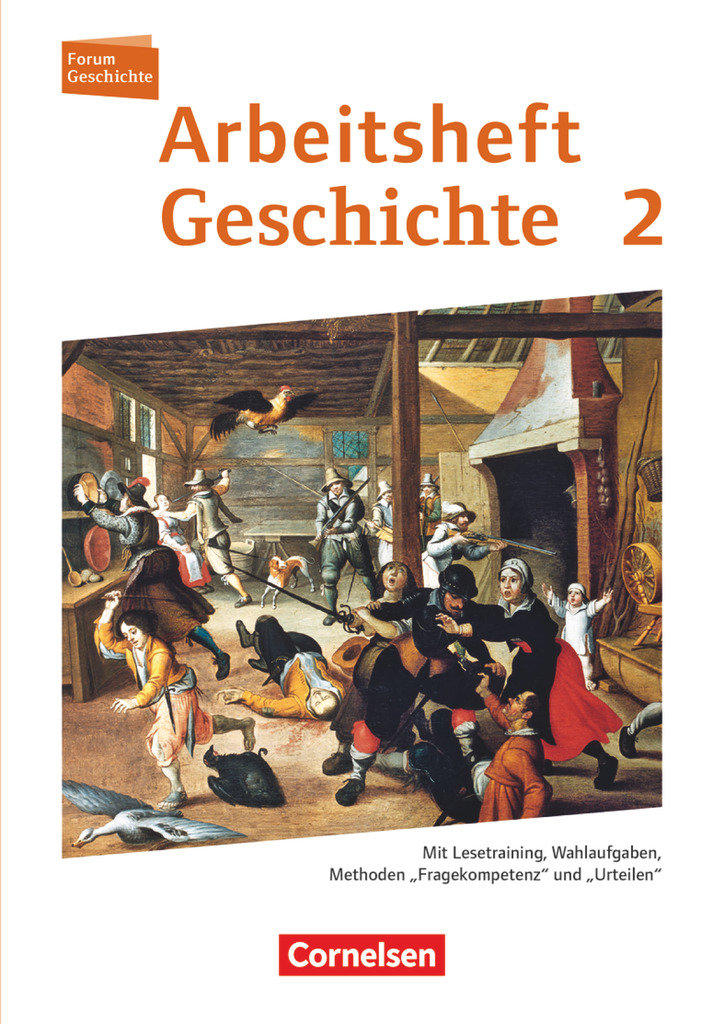 Forum Geschichte - Neue Ausgabe, Arbeitshefte zu allen Ausgaben, Band 2, Vom Mittelalter bis zum Dreißigjährigen Krieg, Mit Lesetraining, Wahlaufgaben, Methodenseiten 'Fragekompetenz' und 'Urteilen', Arbeitsheft