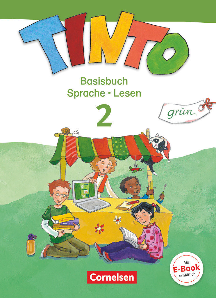 Tinto Sprachlesebuch 2-4, Ausgabe 2013, 2. Schuljahr: Grüne JÜL-Ausgabe, Basisbuch Sprache und Lesen