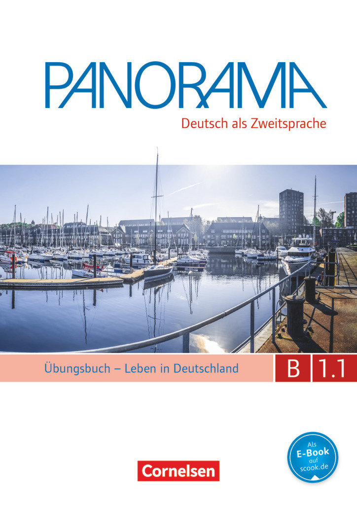 Panorama, Deutsch als Fremdsprache, B1: Teilband 1, Übungsbuch DaZ mit Audio-CD, Leben in Deutschland