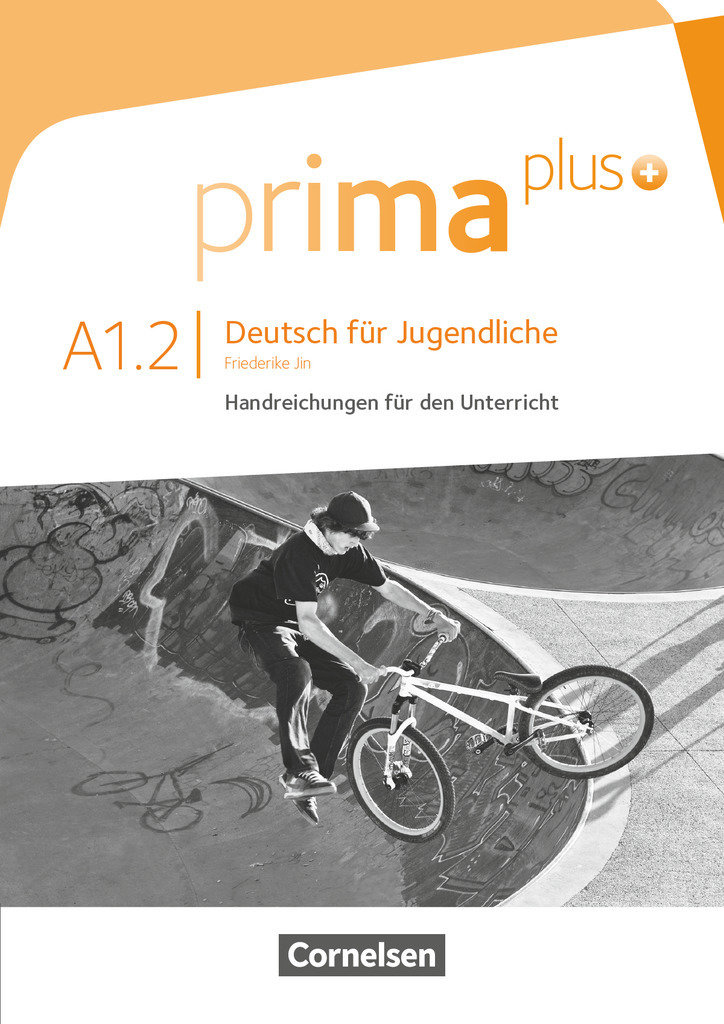 Prima plus, Deutsch für Jugendliche, Allgemeine Ausgabe, A1: Band 2, Handreichungen für den Unterricht