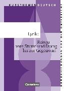Kursthemen Deutsch, Lyrik: Reisen vom Sturm und Drang bis zur Gegenwart, Handreichungen für den Unterricht, Mit Lösungen, Klausurvorschlägen, Projekten und Zusatztexten