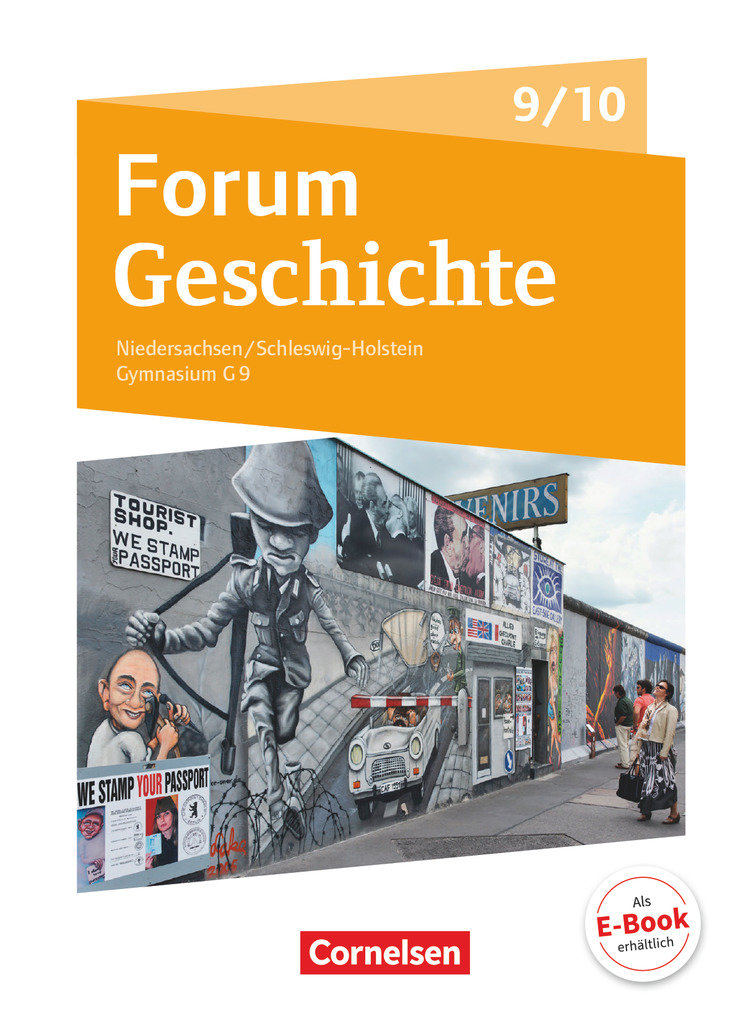 Forum Geschichte - Neue Ausgabe, Gymnasium Niedersachsen / Schleswig-Holstein - Ausgabe 2016, 9./10. Schuljahr, Vom Ende des Ersten Weltkriegs bis zur Gegenwart, Schulbuch