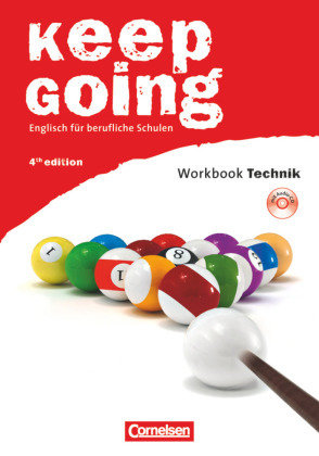 Keep Going, Englisch für berufliche Schulen, Fourth Edition, A2/B1, Workbook 'Technik' mit CD