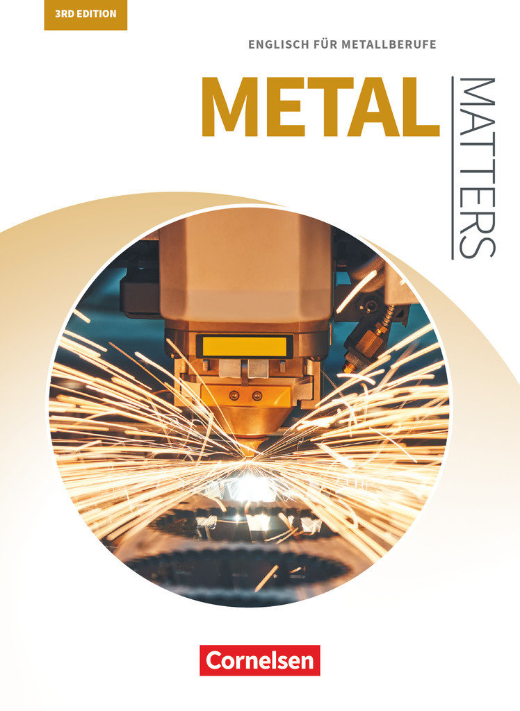 Matters Technik, Englisch für technische Ausbildungsberufe, Metal Matters 3rd edition, B1, Englisch für Metallberufe, Schulbuch